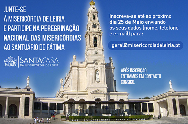  Peregrinação Nacional das Misericórdias ao Santuário de Fátima